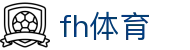 fh体育 - fh凤凰体育官网 - app下载中心
